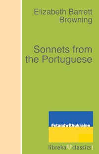 Sonnets from the Portuguese - Elizabeth Barrett Browning - E-Book