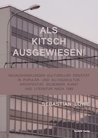 Als Kitsch ausgewiesen! - Sebastian Löwe - E-Book