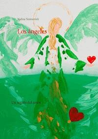 Los ángeles - Nadine Simmerock - E-Book