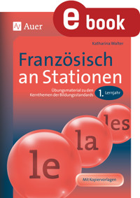 Französisch an Stationen 1. Lernjahr - Katharina Walter - E-Book