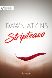 Striptease - DAWN ATKINS - E-Book