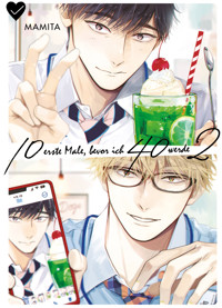 10 ERSTE MALE, BEVOR ICH 40 WERDE - Band 2 - Mamita - E-Book