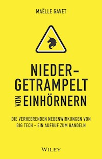 Niedergetrampelt von Einhörnern - Maelle Gavet - E-Book