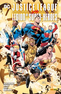 Justice League vs. The Legion of Super-Heroes - Die Gold Lantern-Saga - Brian Michael Bendis - E-Book
