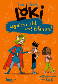 Loki - Leg dich nicht mit Elfen an! - Louie Stowell - E-Book