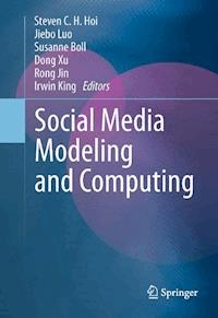 Social Media Modeling and Computing -  - E-Book