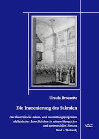 Die Inszenierung des Sakralen - Ursula Brossette - E-Book
