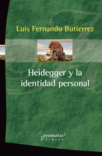 Heidegger y la identidad personal - Luis Fernando Butierrez - E-Book