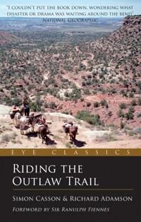Riding the Outlaw Trail - Simon Casson - E-Book