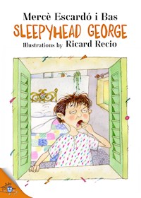 Sleepyhead George - Mercè Escardó i Bas - E-Book