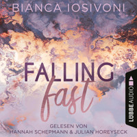 Falling Fast - Hailee & Chase 1 (Ungekürzt) - Bianca Iosivoni - Hörbuch
