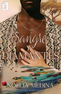 Sangre y diamantes - Noelia Medina - E-Book