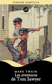 Las aventuras de Tom Sawyer - Mark Twain - E-Book