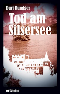 Tod am Silsersee - Duri Rungger - E-Book