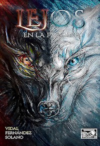 Lejos en la pradera - Vidal Fernández Solano - E-Book