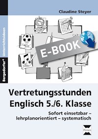 Vertretungsstunden Englisch 5./6. Klasse - Claudine Steyer - E-Book