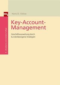 Key-Account-Management - Hans D. Sidow - E-Book