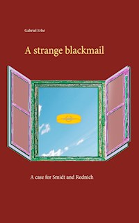 A strange blackmail - Gabriel Erbé - E-Book