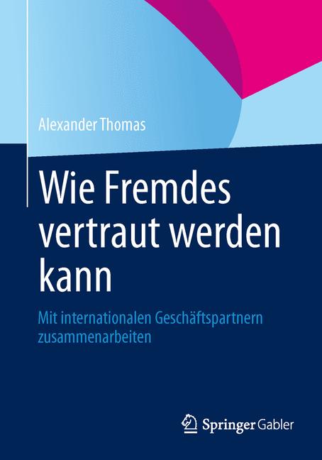 Wie Fremdes vertraut werden kann - Alexander Thomas - E-Book
