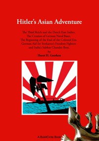 Hitler's Asian Adventure - Horst H. Geerken - E-Book