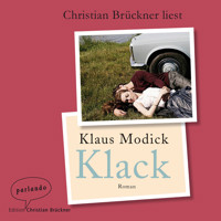 Klack (Ungekürzte Lesung) - Klaus Modick - Hörbuch