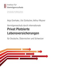 Privat Platzierte Lebensversicherungen - Anja Gierhake - E-Book