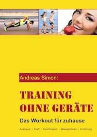 Training ohne Geräte - Andreas Simon - E-Book
