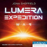 Lumera Expedition: War - Jona Sheffield - Hörbuch