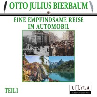 Eine empfindsame Reise im Automobil 1 - Otto Julius Bierbaum - Hörbuch