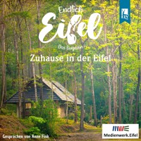 Zuhause in der Eifel - Endlich Eifel, Band 6 (ungekürzt) - Stephan Falk - Hörbuch