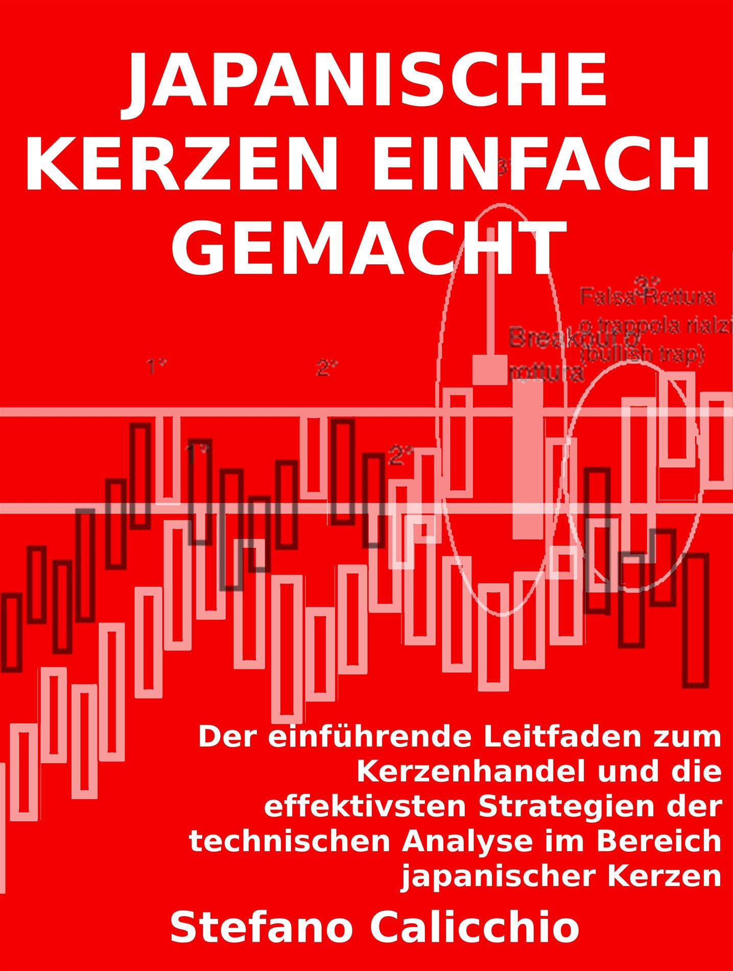 Japanische kerzen einfach gemacht - Stefano Calicchio - E-Book