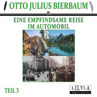 Eine empfindsame Reise im Automobil 3 - Otto Julius Bierbaum - Hörbuch