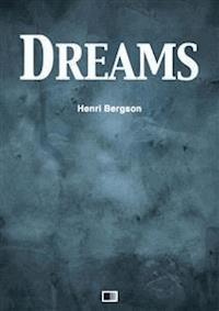 Dreams - Henri Bergson - E-Book