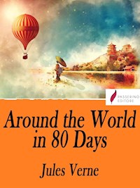 Around the World in Eighty Days - Jules Verne. - E-Book