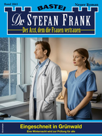 Dr. Stefan Frank 2841 - Stefan Frank - E-Book