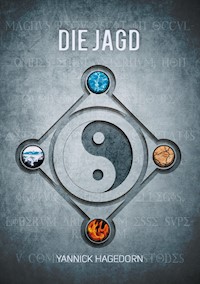 Die Jagd - Yannick Hagedorn - E-Book