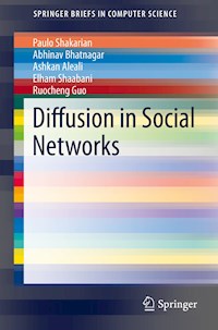 Diffusion in Social Networks - Paulo Shakarian - E-Book
