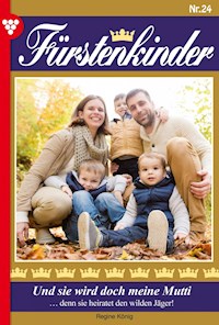Und sie wird doch meine Mutti - Regine König - E-Book