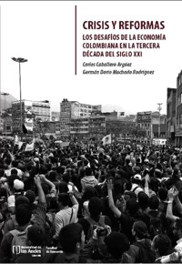 Crisis y reformas - Carlos Caballero Argáez - E-Book