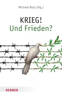 KRIEG! Und Frieden? -  - E-Book