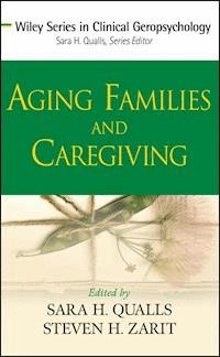 Aging Families and Caregiving -  - E-Book