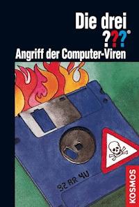 Die drei ??? Angriff der Computerviren (drei Fragezeichen) - G.H. Stone - E-Book