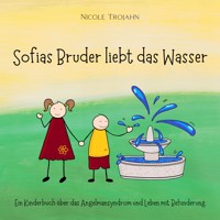 Sofias Bruder liebt das Wasser - Nicole Trojahn - Hörbuch