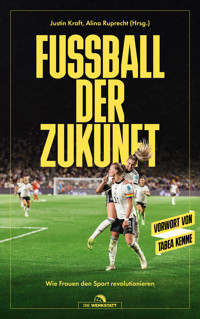 Fußball der Zukunft -  - E-Book