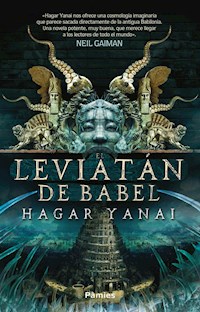 El leviatán de Babel - Hagar Yanai - E-Book