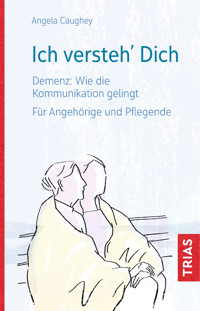 Ich versteh´ Dich - Angela Caughey - E-Book
