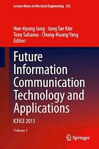 Future Information Communication Technology and Applications -  - E-Book