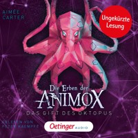 Die Erben der Animox 2. Das Gift des Oktopus - Aimée Carter - Hörbuch