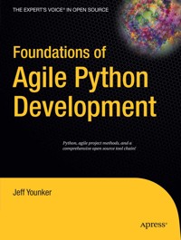 Foundations of Agile Python Development - Jeff Younker - E-Book