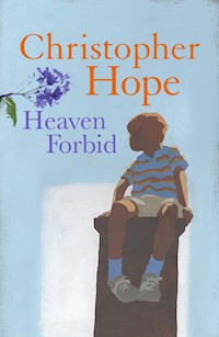 Heaven Forbid - Christopher Hope - E-Book